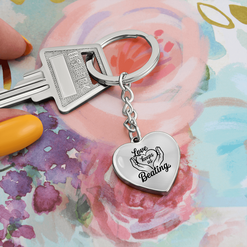 Love Keeps Us Beating Keychain – Jewelry for Caregivers & Supporters