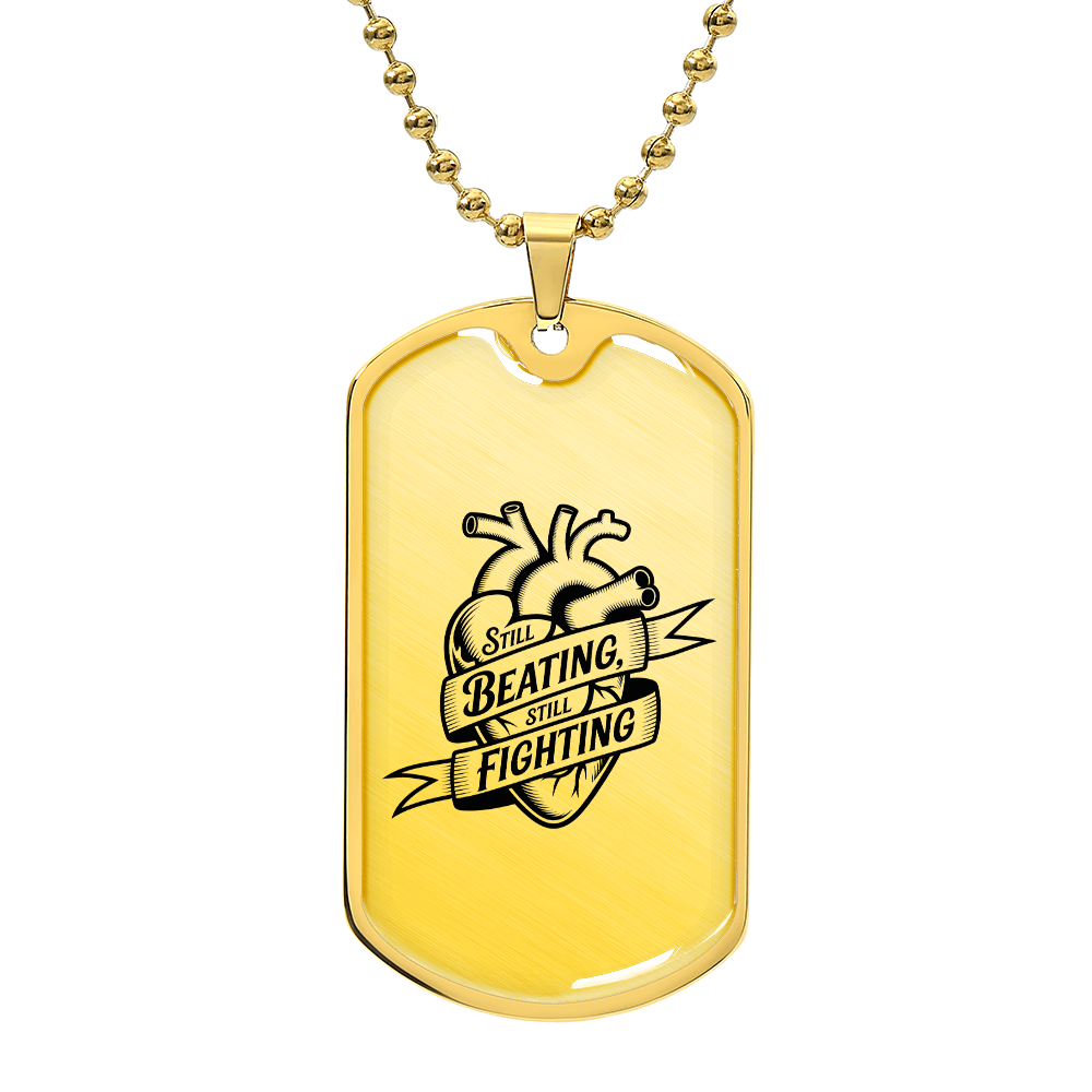 Still Beating, Still Fighting Dog Tag – Heart Warrior Jewelry