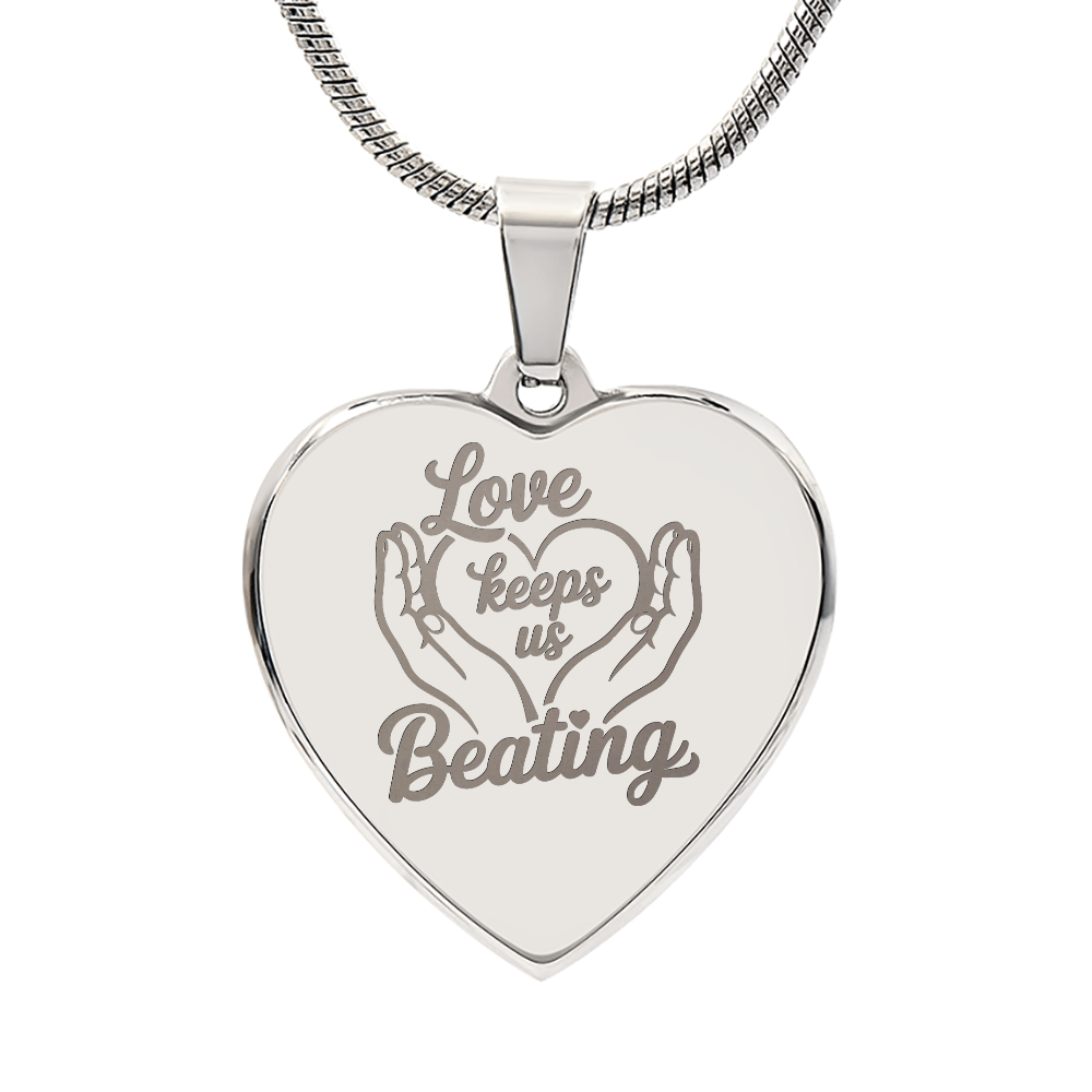 Love Keeps Us Beating Necklace – Jewelry for Caregivers & Supporters