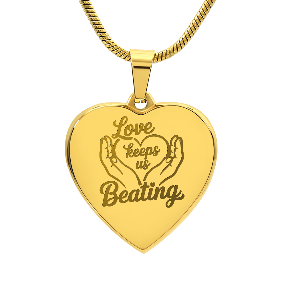 Love Keeps Us Beating Necklace – Jewelry for Caregivers & Supporters