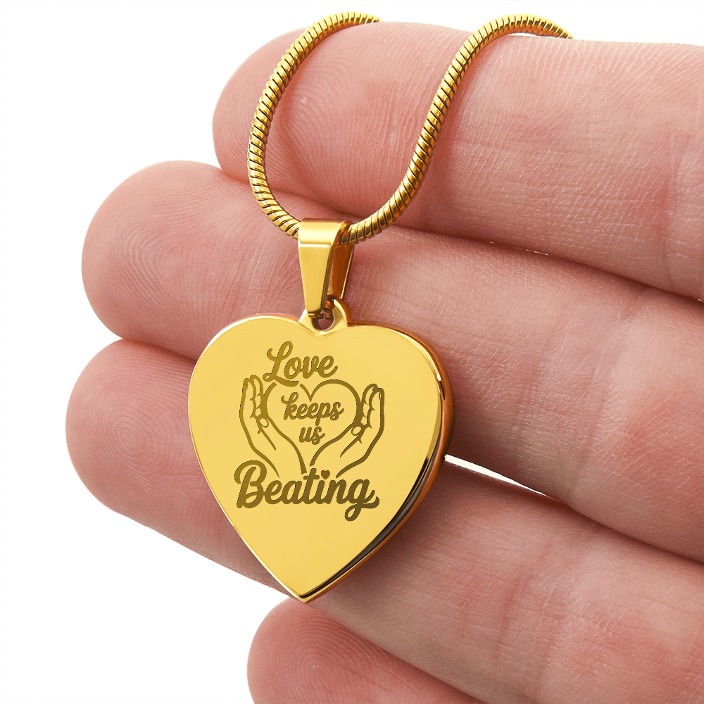 Love Keeps Us Beating Necklace – Jewelry for Caregivers & Supporters